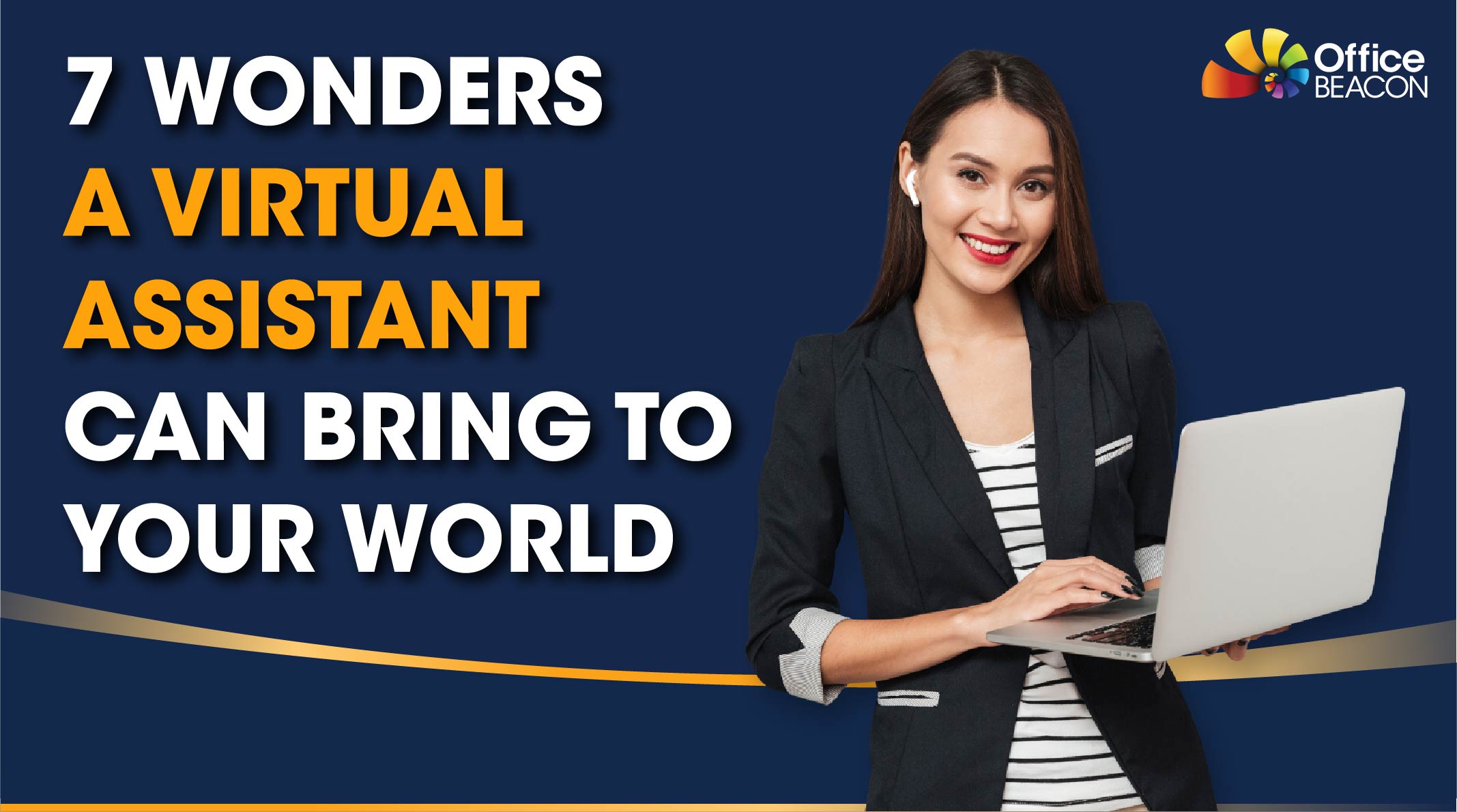 7 wonders a virtual assistant can bring to your world