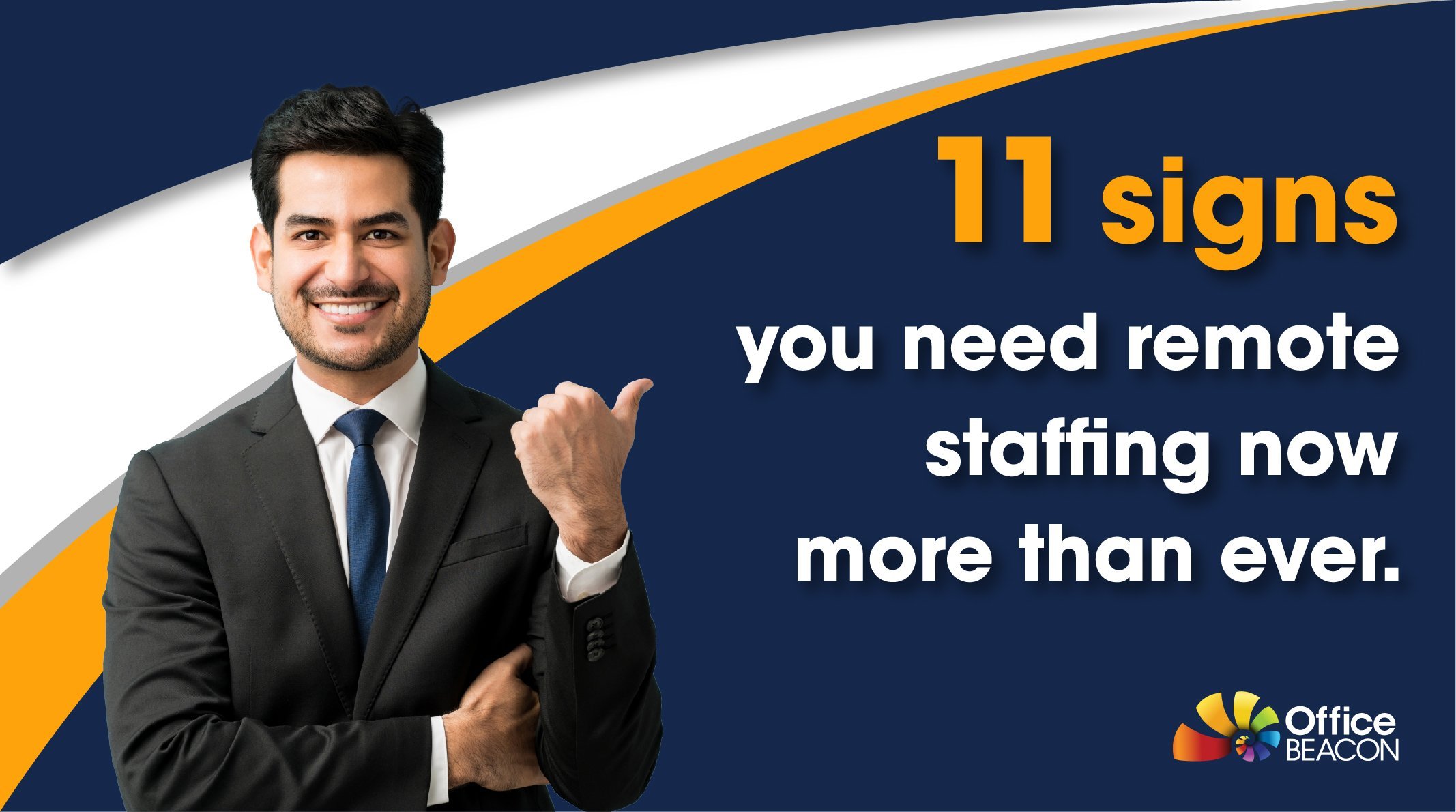 11 signs you need remote staffing now more than ever