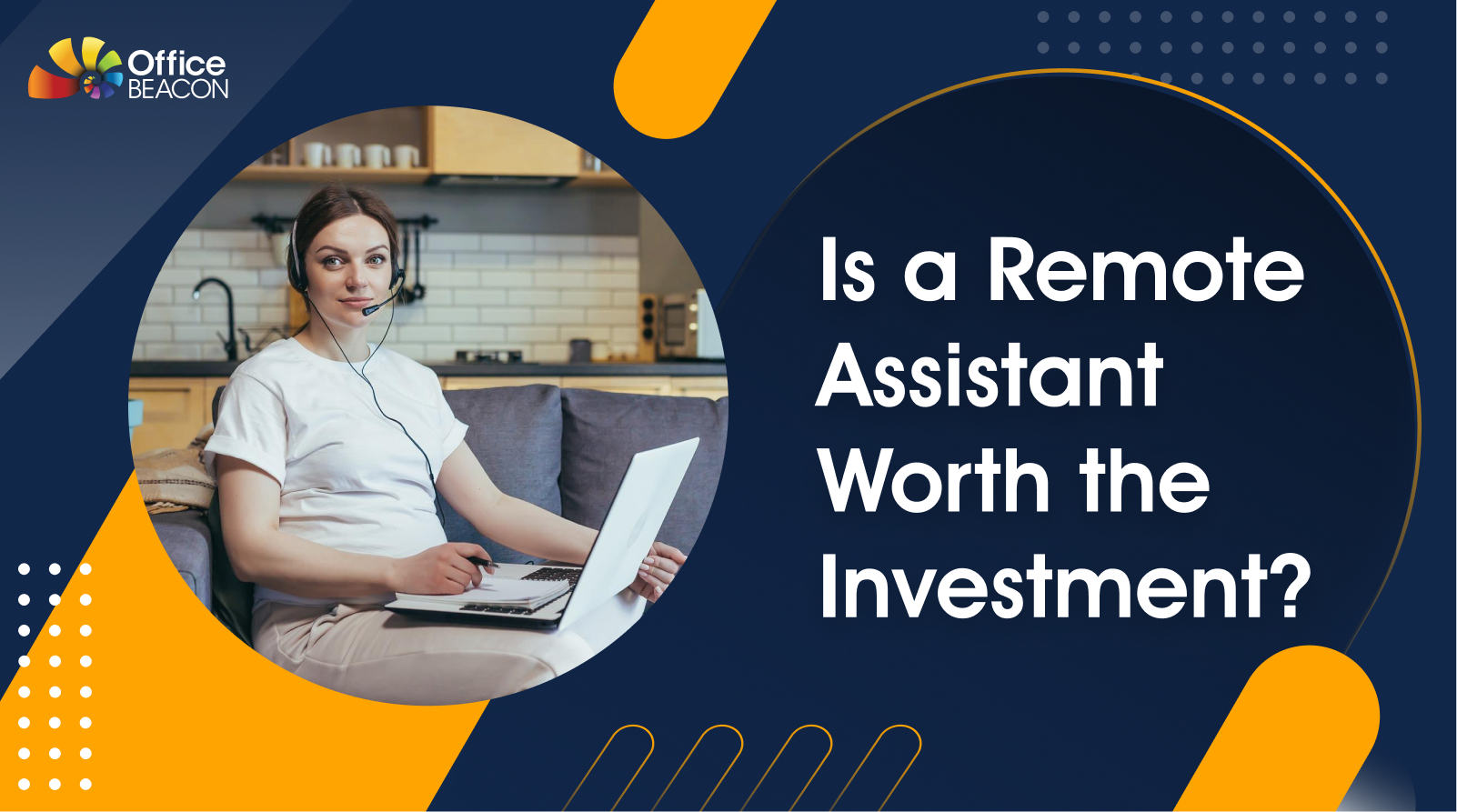 Is a Remote Assistant Worth the Investment?