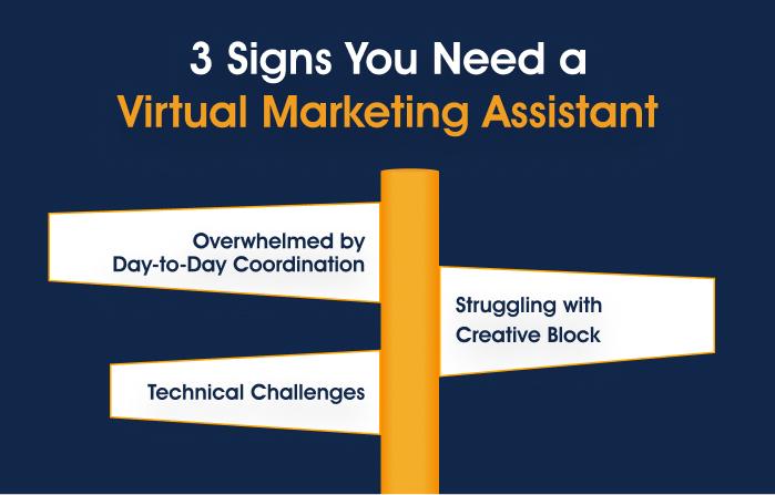 Signs you need a virtual marketing assistant