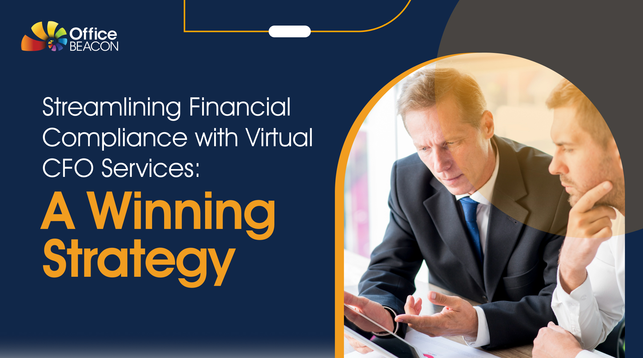 Streamlining Financial Compliance with Virtual CFO Services: A Winning Strategy